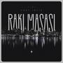 Rakı Masası (feat. Jolie) [Explicit]