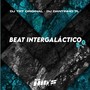 Beat Intergaláctico 8.0 (Explicit)