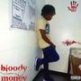 Bloody Money (Explicit)