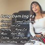 LUNG DAM ING PA