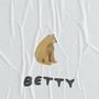 Betty (Explicit)