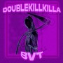 Doublekillkilla