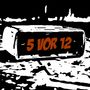 5 vor 12