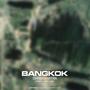 Bangkok (Explicit)