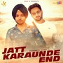 Jatt Karaunde End