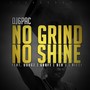 No Grind No Shine (Explicit)