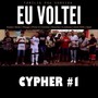 P.O.A Convida - Eu Voltei (Cypher 1)