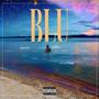 Blu (Explicit)