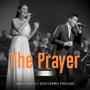 The Prayer (feat. Agustina Novo, Christopher Sebastian & Fermata Music) [Live]