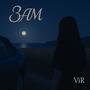3AM (Explicit)