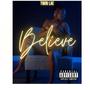 Believe (Explicit)