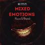 Mixed Emotions (feat. 2tact) [Explicit]