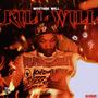 Kill'Will (Explicit)