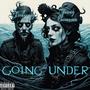 Going Under (feat. Xerogangg) [Explicit]