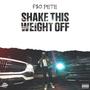 SHAKE THIS WEIGHT OFF (Explicit)