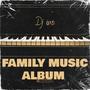 FAMILY MUSIC