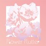 Flower Flutter