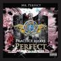 Practice Makes Perfect (Explicit)