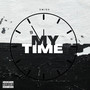 My Time (Explicit)