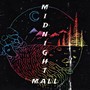 Midnight Mall