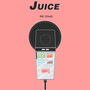 Juice (Explicit)