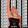 Icarus and The Sun (Explicit)