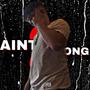 AINT 2 LONG (Explicit)