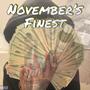 Novembrer's Finest (Explicit)