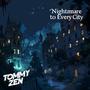 NIghtmare To Every City (Explicit)