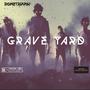 GRAVEYARD (Explicit)