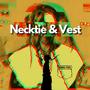 Necktie & Vest (feat. Ragga Yves) [Explicit]