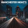 Manchester Night's