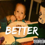 Gotta Do Better (Explicit)