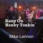 Keep On Honky Tonkin'