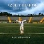 Azul Y Blanco (¡Hoy Sí Muchá!)
