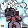 Bubbles EP (Explicit)