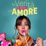 La verità vi spiego sull'amore (Colonna sonora originale del film)