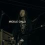 Middle Child (Explicit)