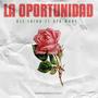 La oportunidad (feat. Sta More)