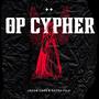 OP Video Game Character Cypher (feat. Vanquish, Omeg@ Redd, KBN Chrollo, Apex Rambo, APhantomChimera, Knight of Breath, Bonnie Acosta, IAMCHRISCRAIG, GR3YS0N, Young Light, Natsu Fuji & TheBroDelta) [Explicit]