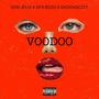 Voodo (feat. Ofb bozo Dadondezzy) [Explicit]