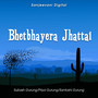 Bhetbhayera Jhattai