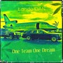 One Team One Dream (Explicit)