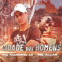 Cidade Dos Homens