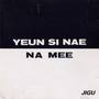 Yeun Si Nae, Na Mee Duet Ⅰ