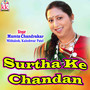 Surtha Ke Chandan