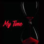 My Time (Explicit)