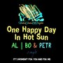 One Happy Day in Hot Sun