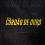 Cordão de Ouro (Explicit)