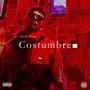 Costumbre (Explicit)